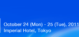 The 13th Nikkei Global management Forum October 24(Mon)-25(Tue),2011 Imperial Hotel,Tokyo